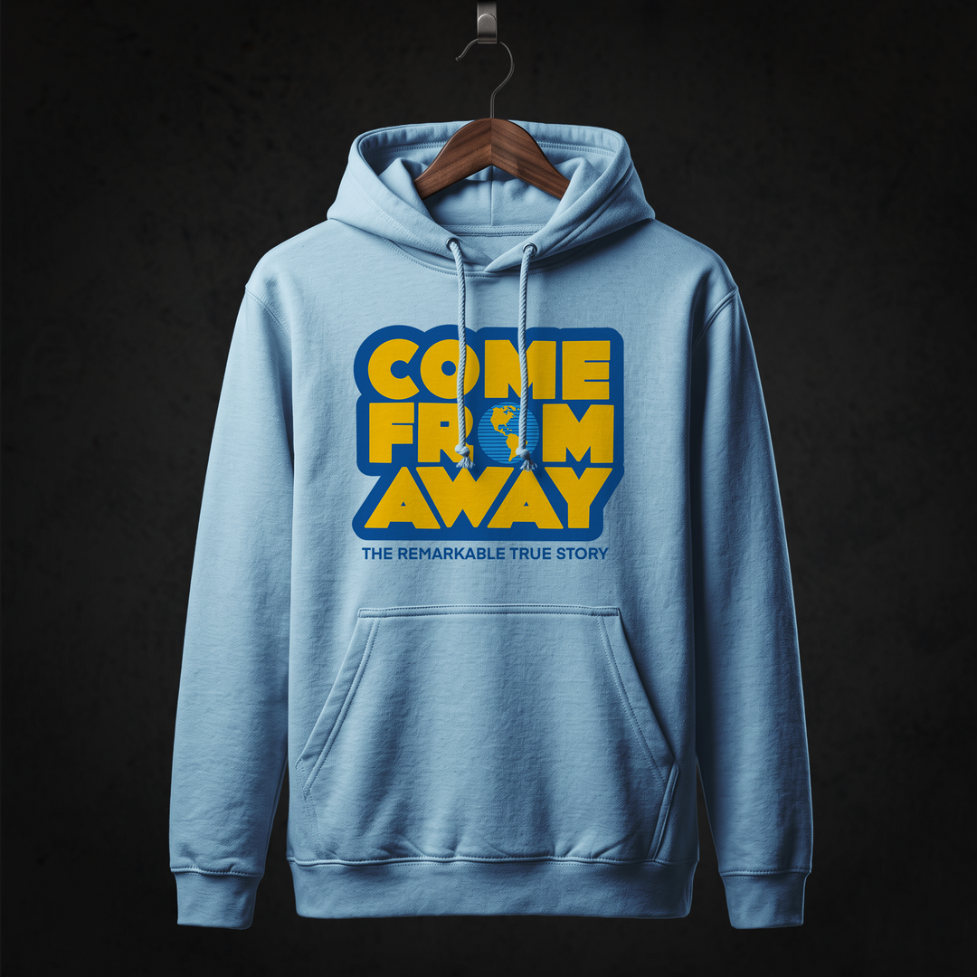 Come From Away Cast Hoodie · CFA 1