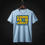Come From Away Cast T-Shirt front (Sky Blue)