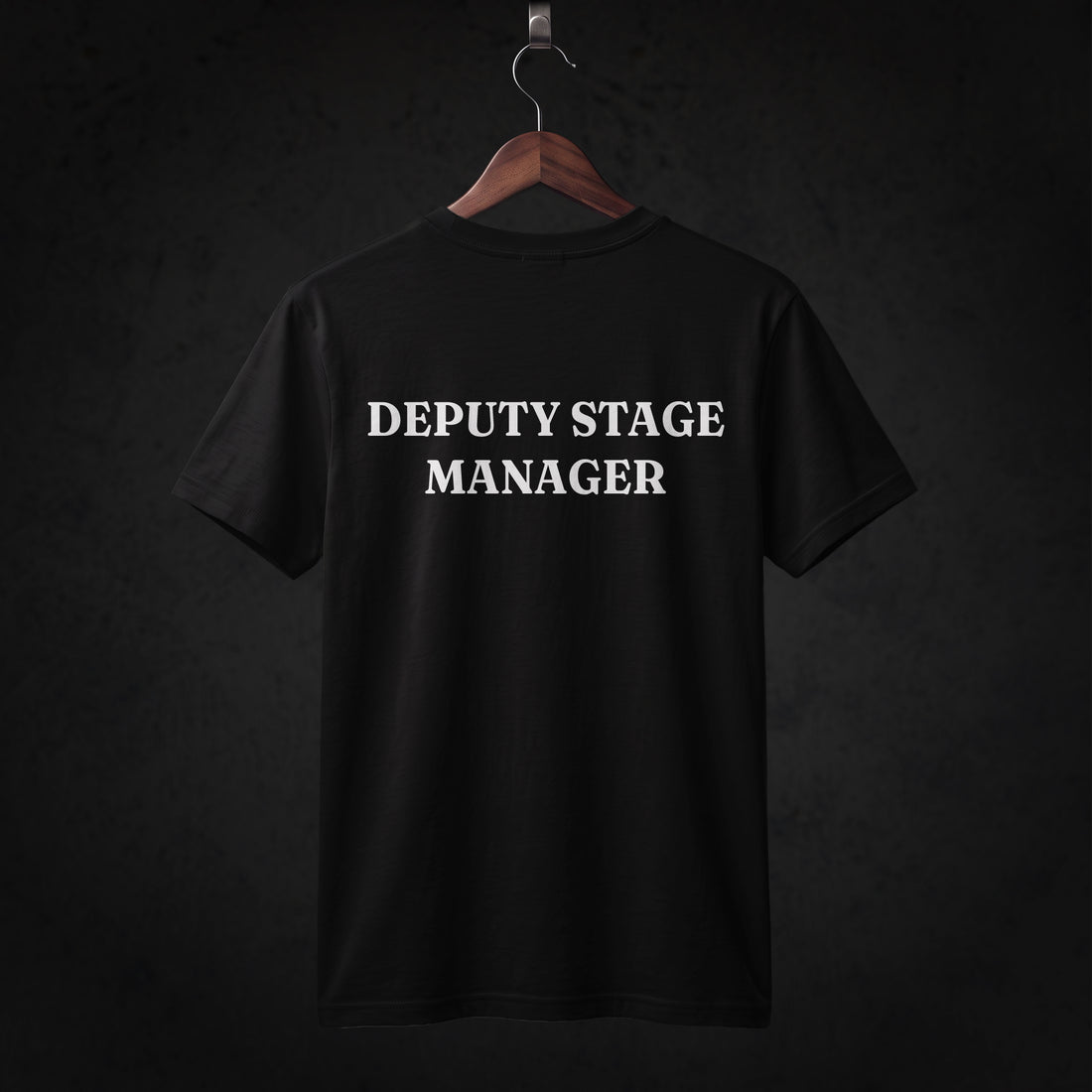 Deputy Stage Manager T-Shirt
