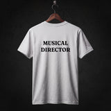 Musical Director T-Shirt back (White)