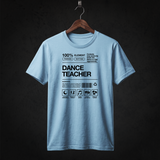 Dance Teacher T-Shirt front (Sky Blue)
