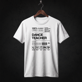 Dance Teacher T-Shirt front (White)
