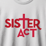 Sister Act Cast T-Shirt logo (White)